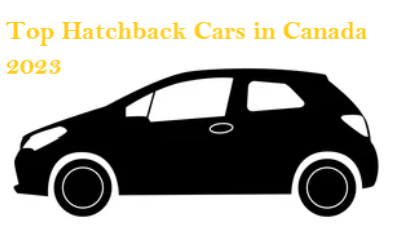 Top Hatchback Cars in Canada 2023
