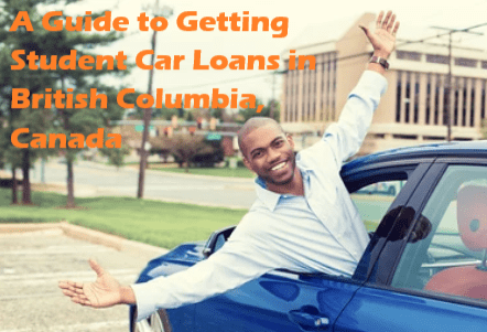 A Guide to Getting Student Car Loans in British Columbia, Canada
