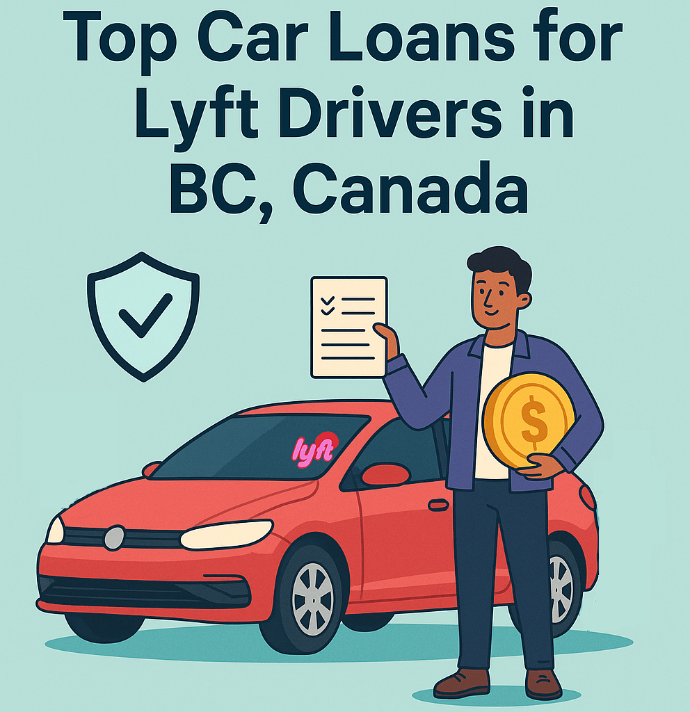 Top Car Loans for Lyft Drivers in BC, Canada